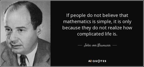 quote-if-people-do-not-believe-that-mathematics-is-simple-it-is-only-because-they-do-not-realize-john-von-neumann-37-13-451